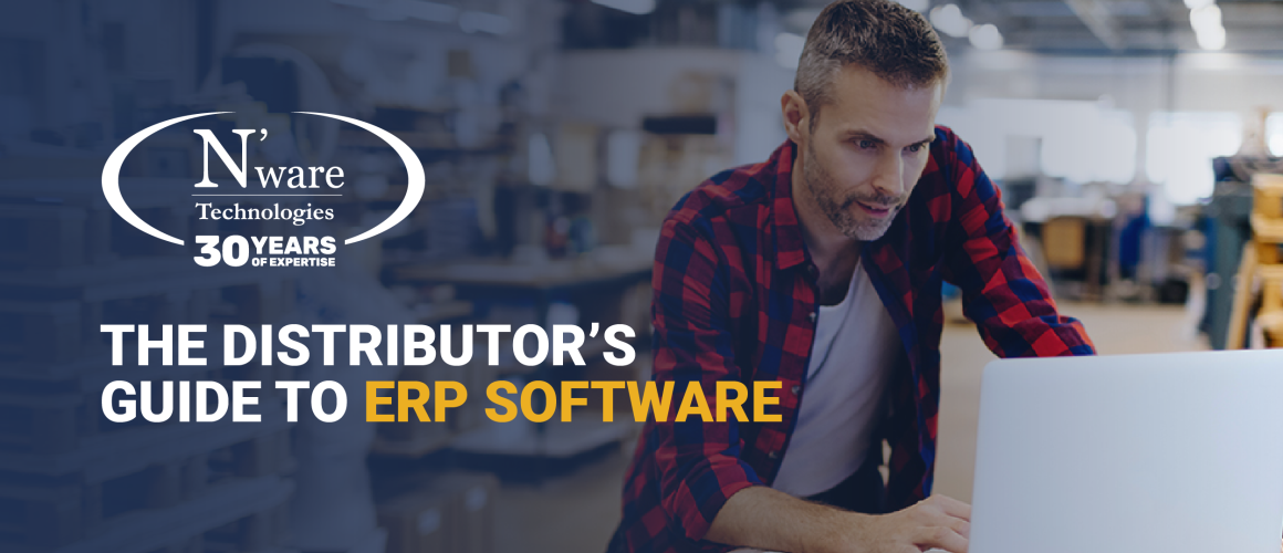 The Distributor's Guide to ERP Software - N’ware Technologies