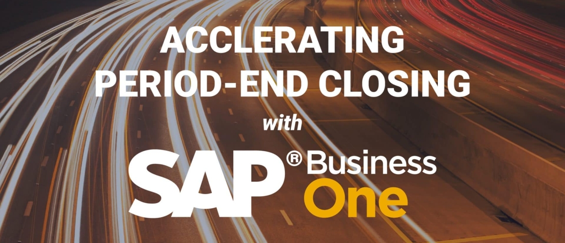 SAP Business One Accounting: Simplify the End of the Fiscal Year